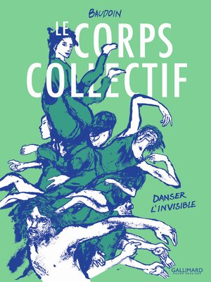 cover image of Le corps collectif. Danser l'invisible